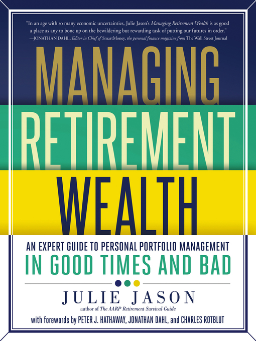 Title details for Managing Retirement Wealth by Julie Jason - Available